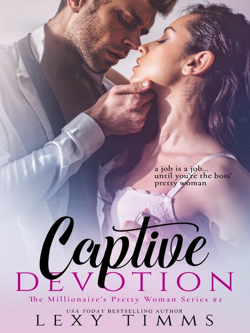Title details for Captive Devotion by Lexy Timms - Available